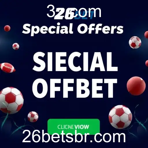 Explorando a Categoria 'Special Offers' da 26 Bet: Oportunidades Exclusivas para Apostadores